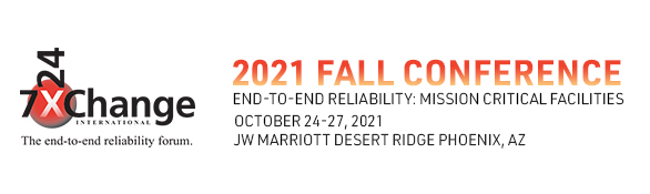 Fall 2021 Data Center Conference | 7x24 Exchange