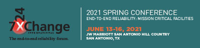 Spring 2021 Data Center Conference | 7x24 Exchange